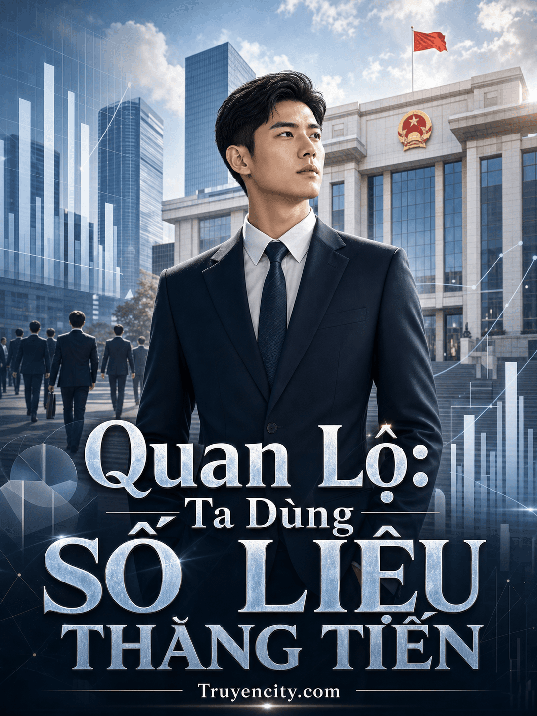 Quan Lộ: Ta Dùng Số Liệu Thăng Tiến