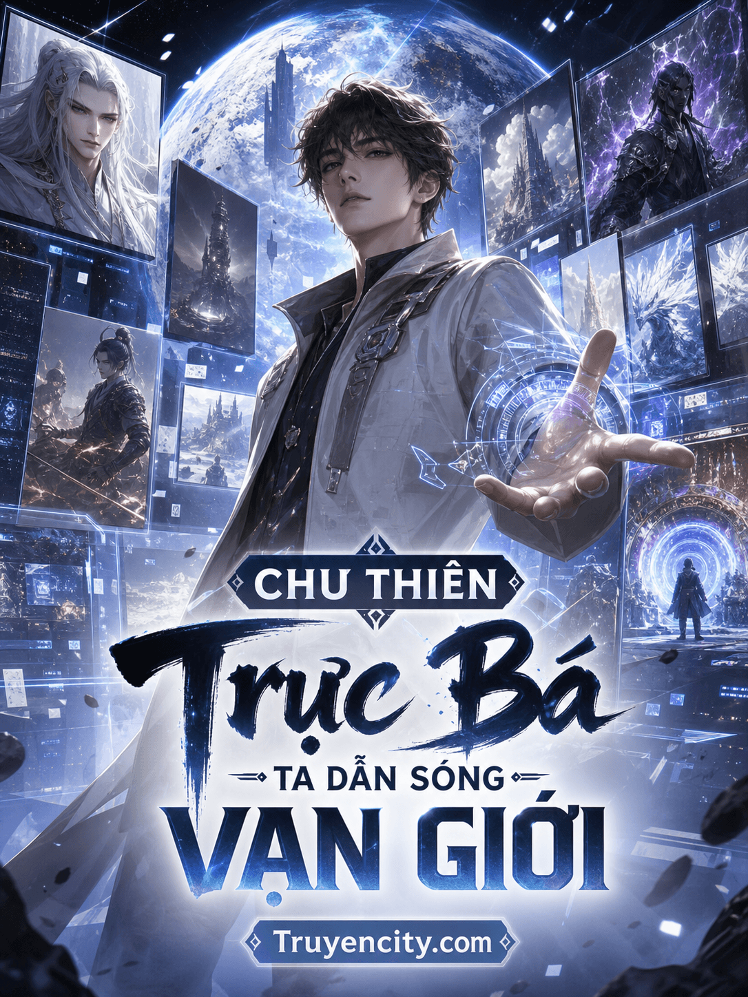 Chư Thiên Trực Bá: Ta Dẫn Sóng Vạn Giới