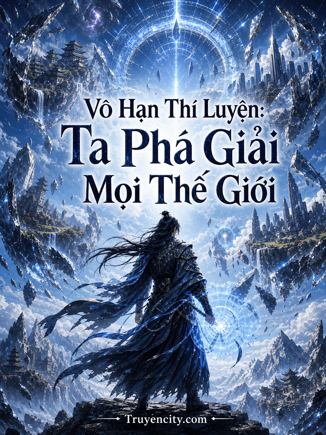 Vô Hạn Thí Luyện: Ta Phá Giải Mọi Thế Giới