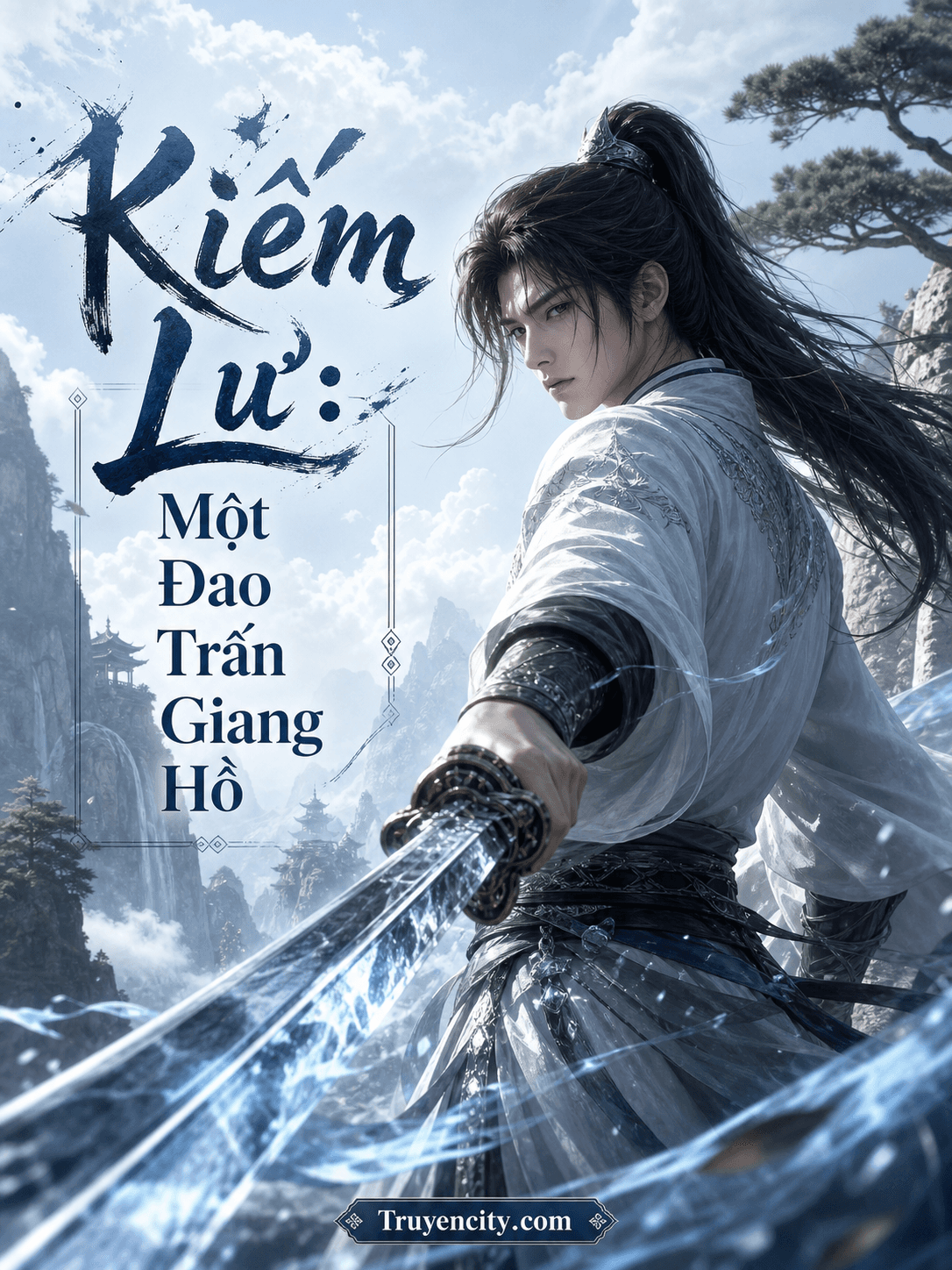 Kiếm Lư: Một Đao Trấn Giang Hồ