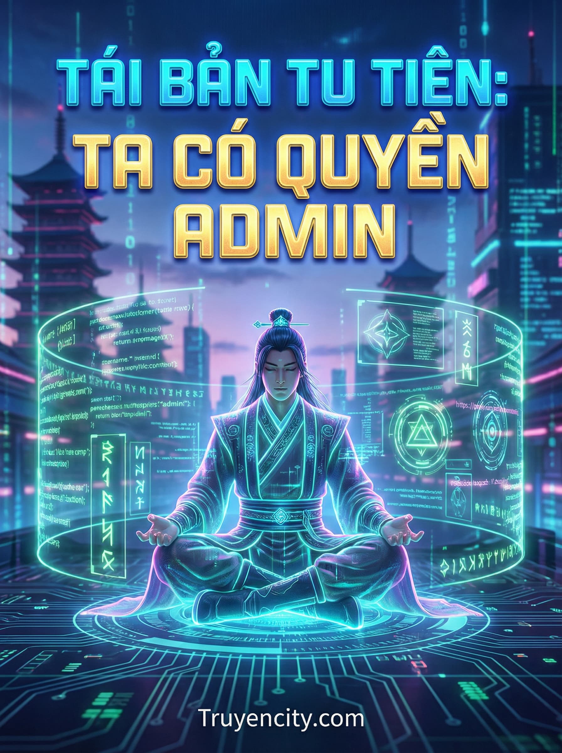 Tái Bản Tu Tiên: Ta Có Quyền Admin