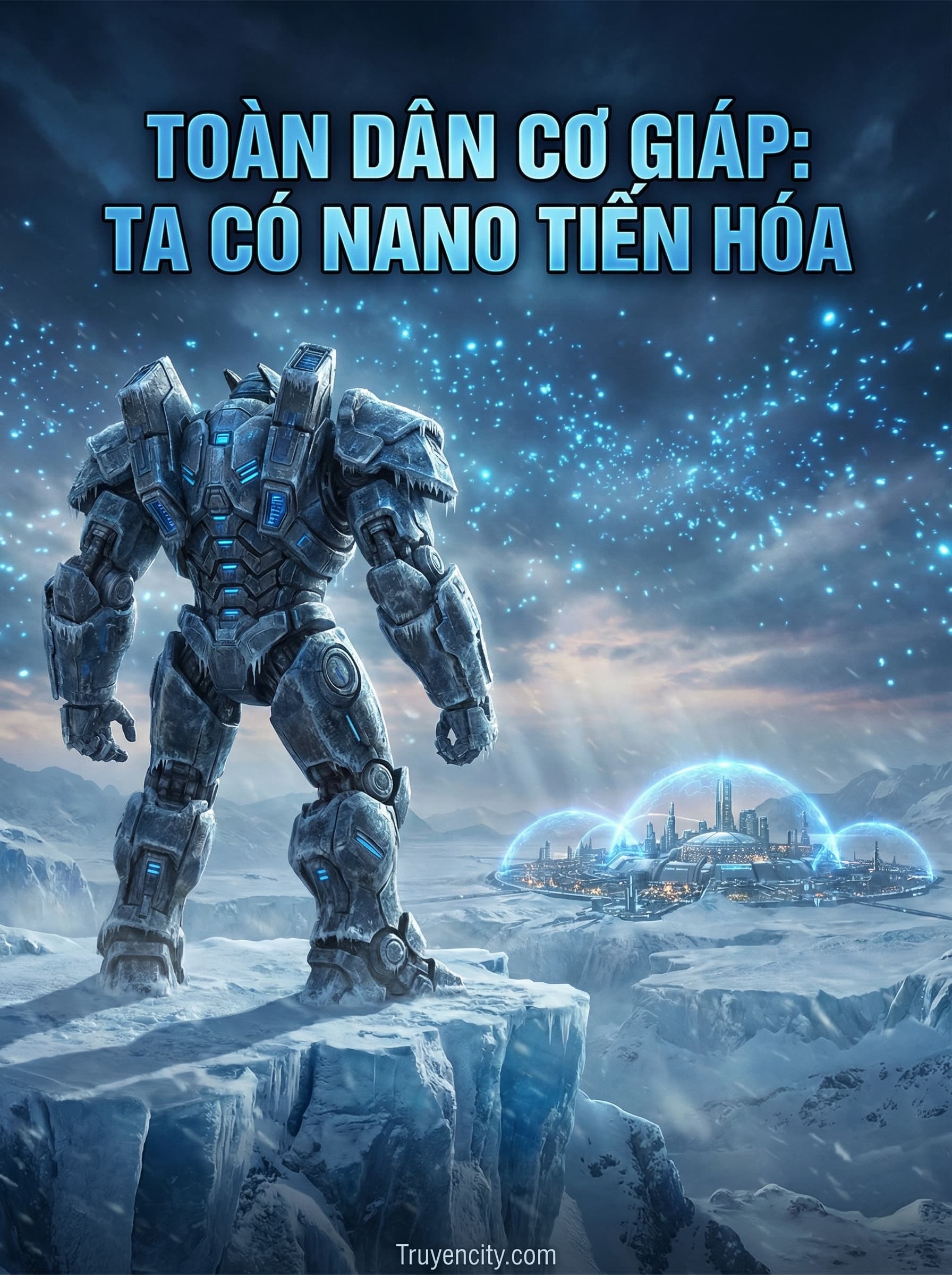 Toàn Dân Cơ Giáp: Ta Có Nano Tiến Hóa