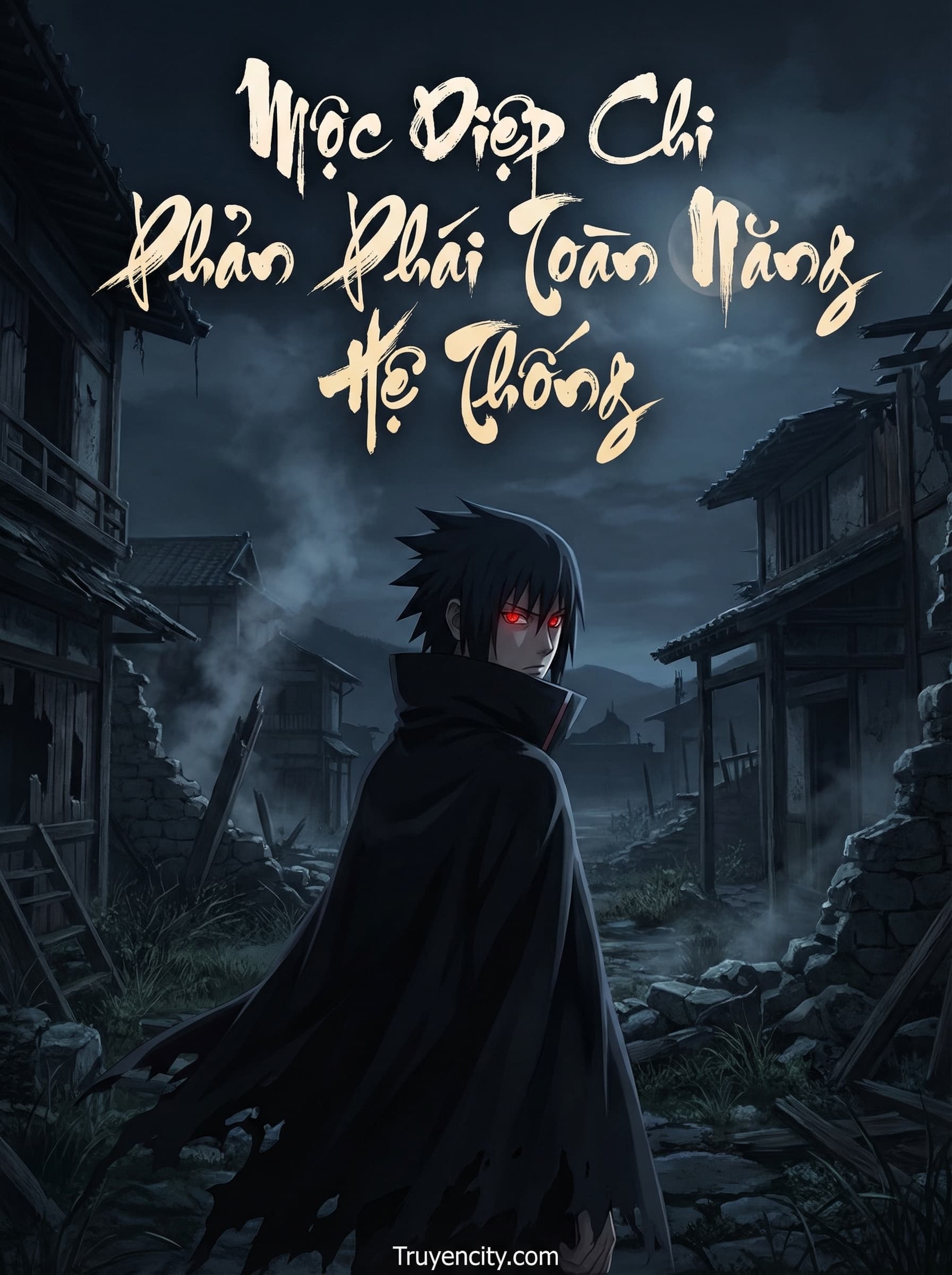 Mộc Diệp Chi Phản Phái Toàn Năng Hệ Thống