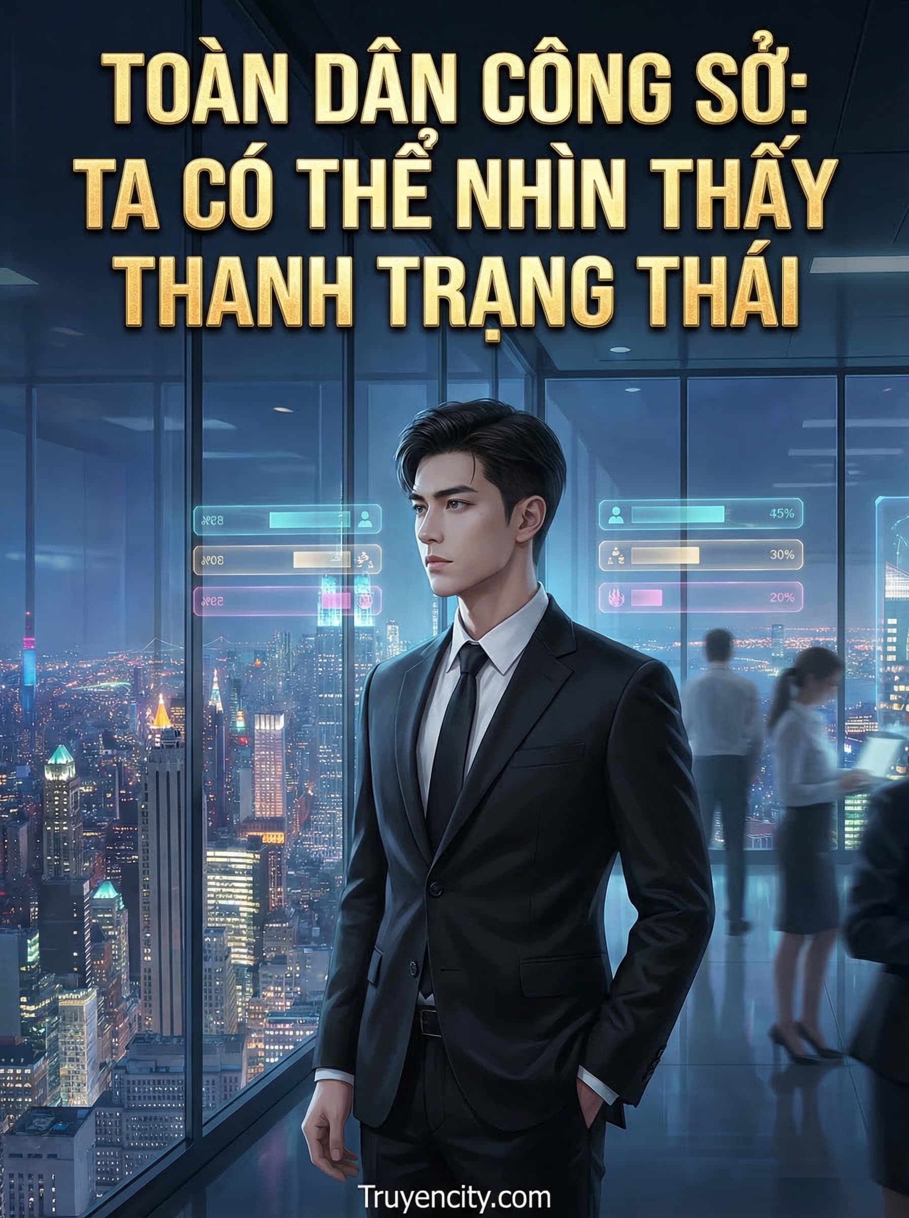 Toàn Dân Công Sở: Ta Có Thể Nhìn Thấy Thanh Trạng Thái