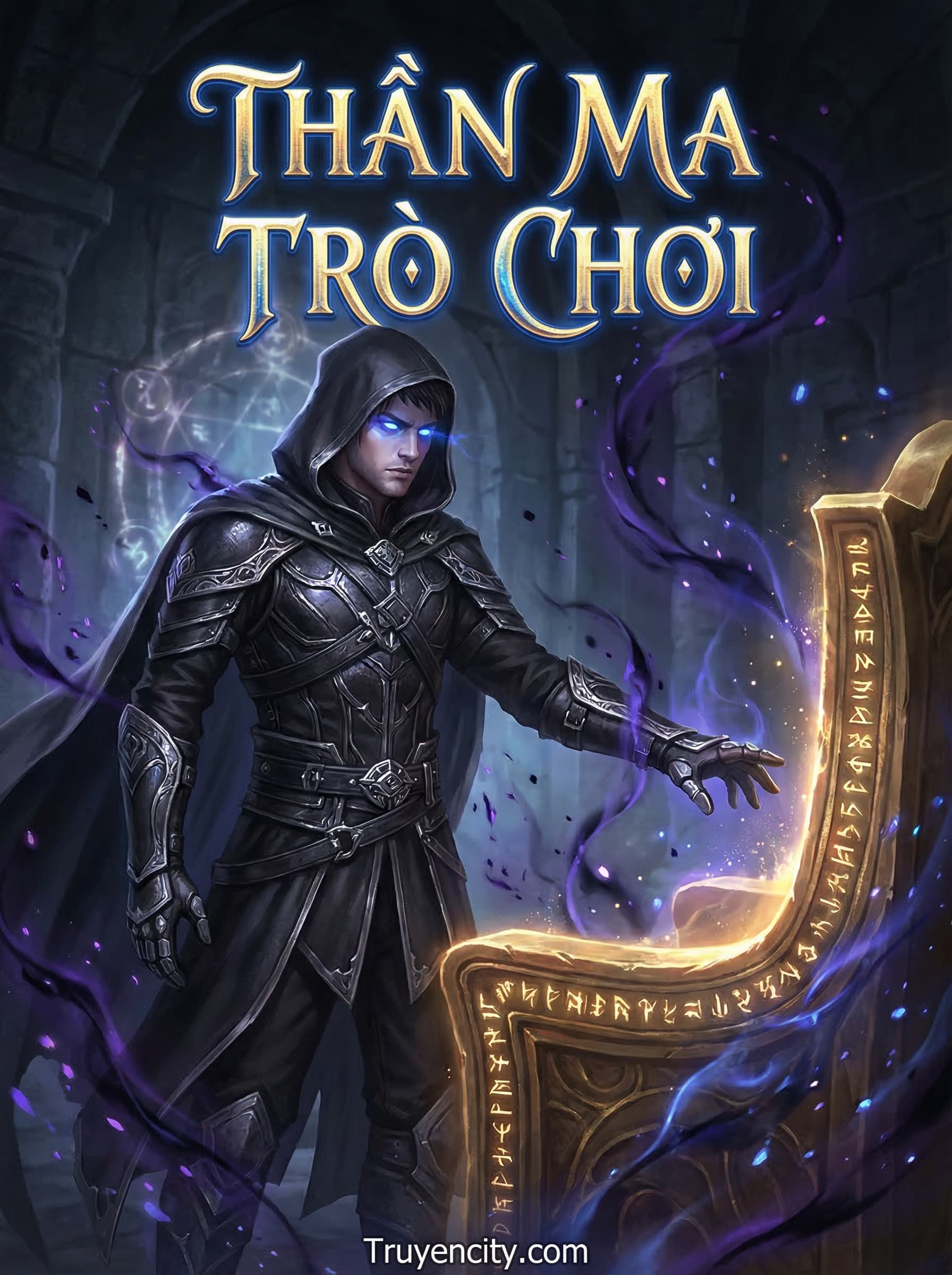 Thần Ma Trò Chơi: Khai Cục Trọng Sinh Trộm Lấy Thần Quyền