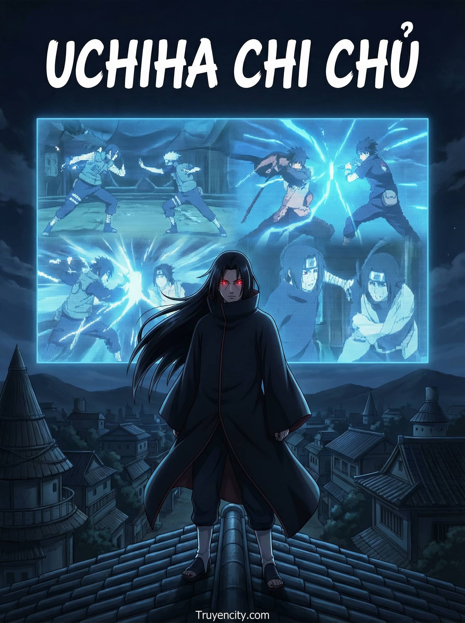 Uchiha Chi Chủ: Khai Cục Livestream Toàn Nhẫn Giới