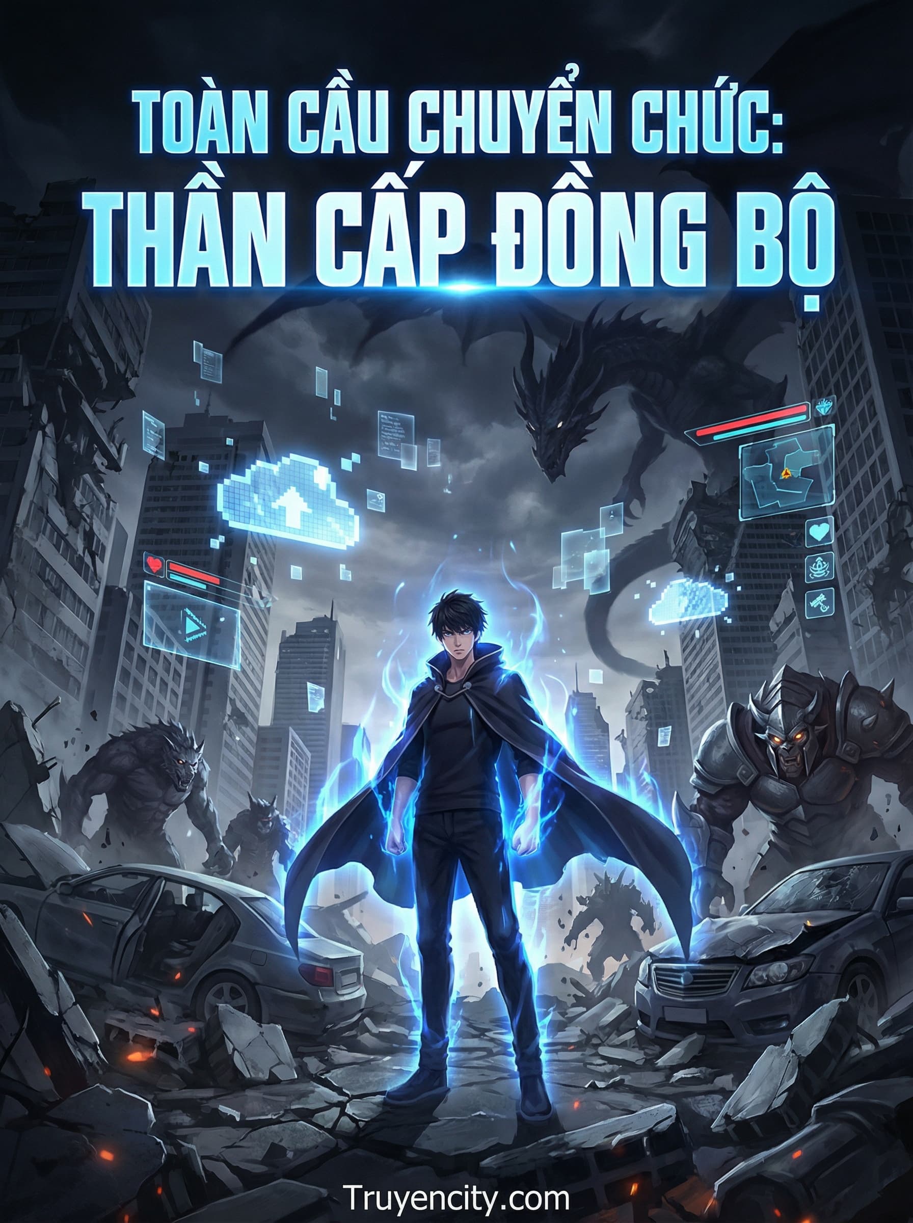 Toàn Cầu Chuyển Chức: Thần Cấp Đồng Bộ